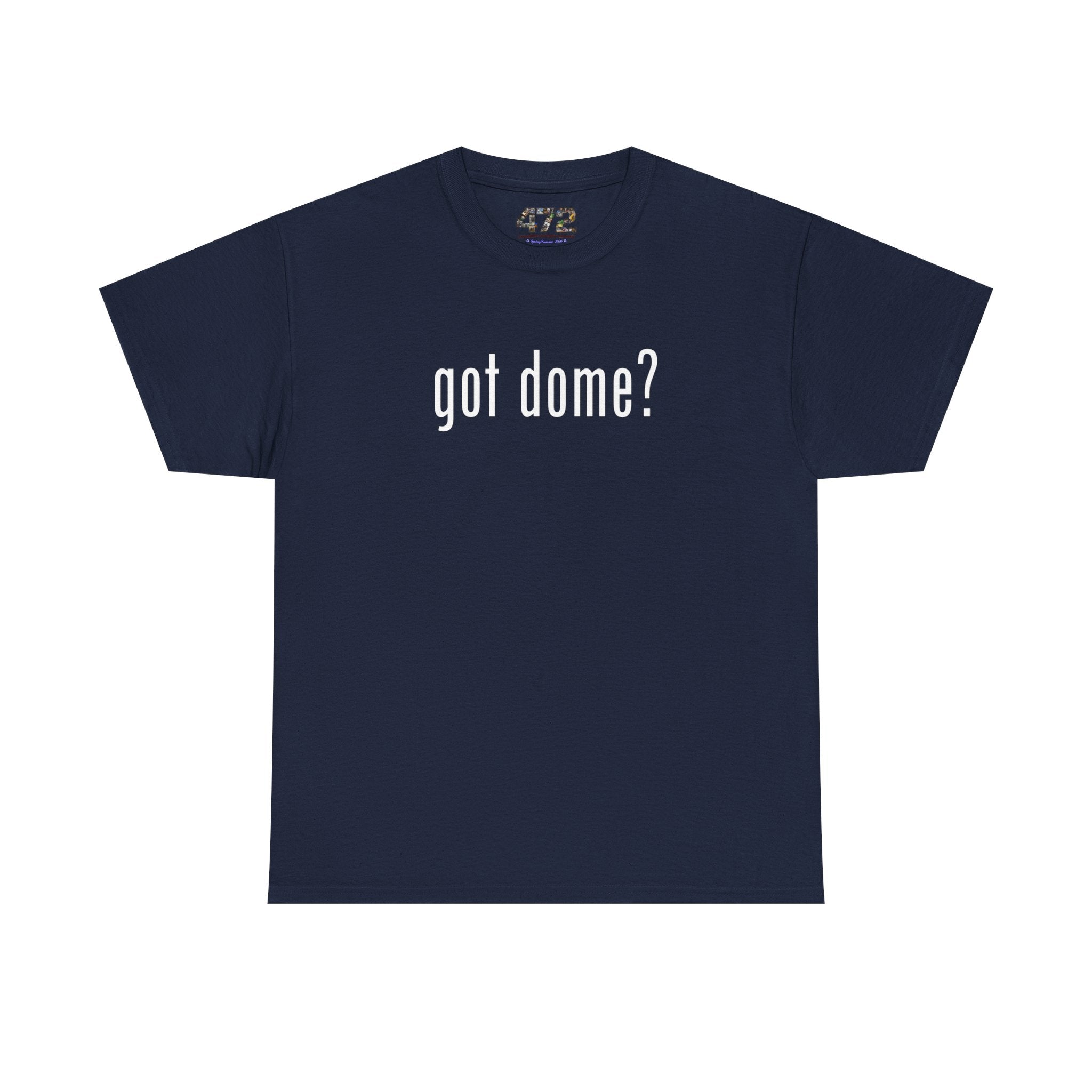 Got Dome tee
